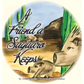 A Friend a Saguaro Keeps - Hardcover