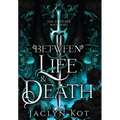 Between Life and Death - Hardcover