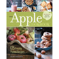 The Apple Cookbook, 3rd Edition: 125 Freshly Picked Recipes - Paperback