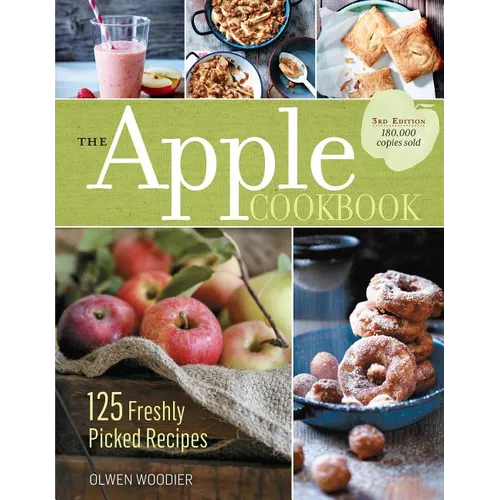 The Apple Cookbook, 3rd Edition: 125 Freshly Picked Recipes - Paperback
