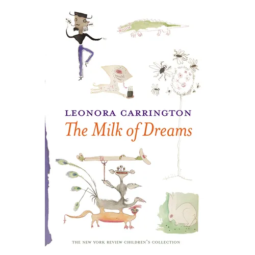 The Milk of Dreams - Hardcover