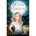 Fatal Fortune - Paperback