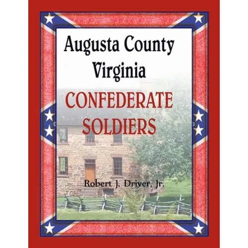 Augusta County, Virginia Confederate Soldiers