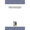 Handbook of Railroad Construction; For the Use of American Engineers.