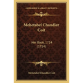 Mehetabel Chandler Coit: Her Book, 1714 (1714)