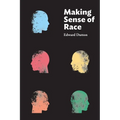Making Sense of Race - Paperback