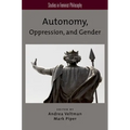 Autonomy, Oppression, and Gender - Paperback