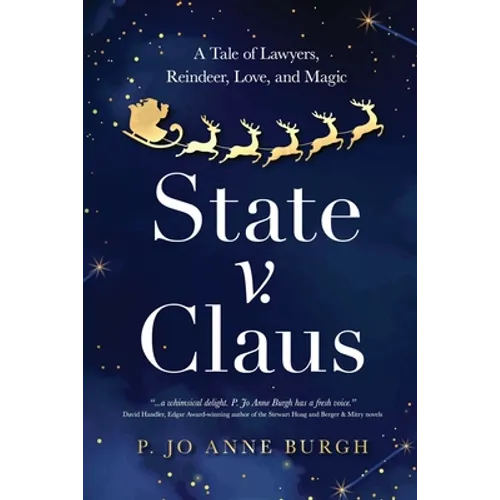 State v. Claus: A Tale of Lawyers, Reindeer, Love, and Magic