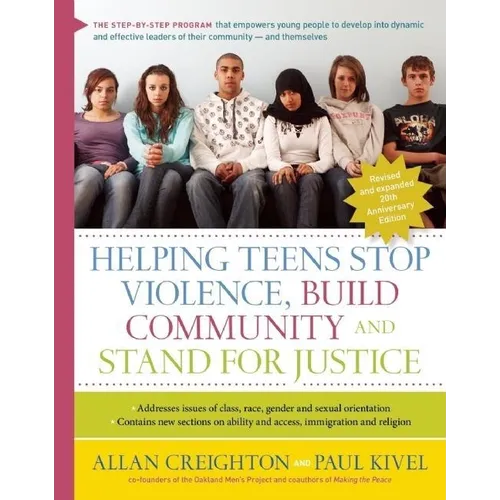Helping Teens Stop Violence, Build Community, and Stand for Justice - Paperback
