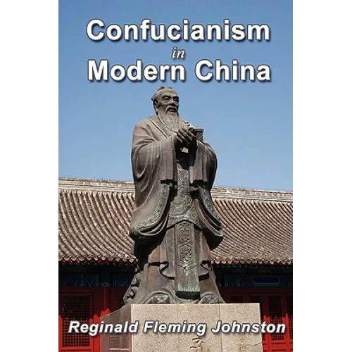 Confucianism and Modern China - Paperback