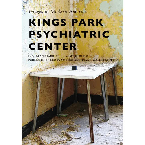 Kings Park Psychiatric Center - Paperback