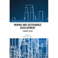 Mining and Sustainable Development: Current Issues - Paperback