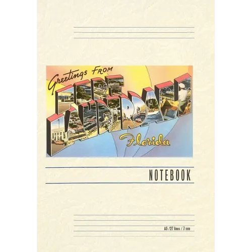 Vintage Lined Notebook Greetings from Ft. Lauderdale, Florida - Paperback