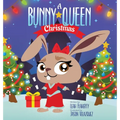 A Bunny Queen Christmas - Hardcover
