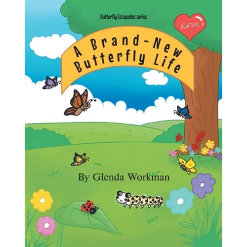 A Brand-New Butterfly Life - Paperback