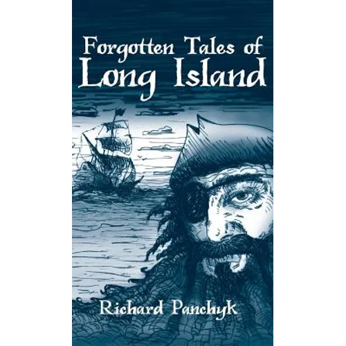 Forgotten Tales of Long Island