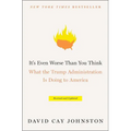 It's Even Worse Than You Think: What the Trump Administration Is Doing to America - Paperback