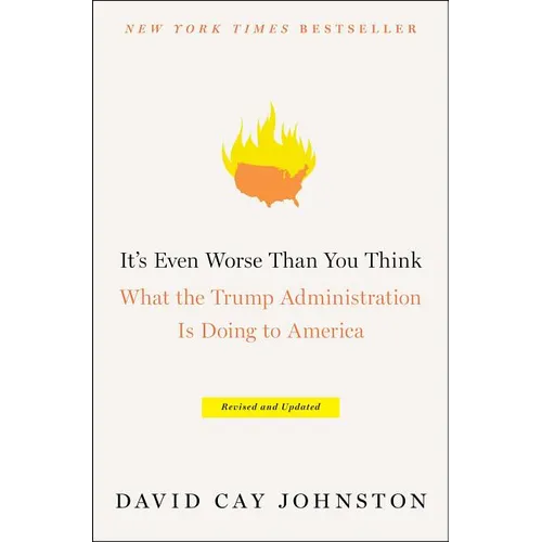It's Even Worse Than You Think: What the Trump Administration Is Doing to America - Paperback