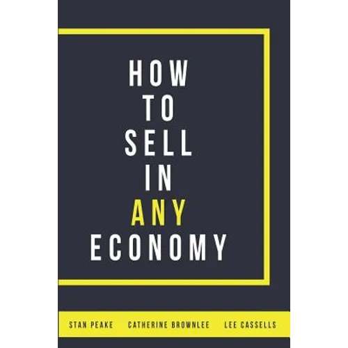 How to Sell in Any Economy - Paperback