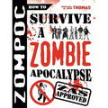 Zompoc: How to Survive a Zombie Apocalypse - Paperback