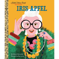 Iris Apfel: A Little Golden Book Biography - Hardcover