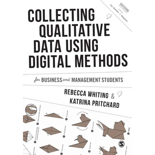 Collecting Qualitative Data Using Digital Methods - Paperback