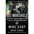 U.S. Marshals: The Greatest Cases of America's Most Effective Law Enforcement Agency - Paperback
