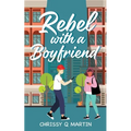Rebel with a Boyfriend - Paperback