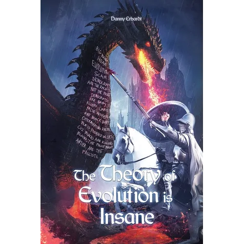 The Theory of Evolution is Insane - Paperback