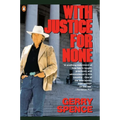 With Justice for None - Paperback