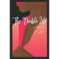 The Double Life: A Novel By - Paperback