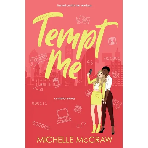 Tempt Me: A Brother's Best Friend Workplace Standalone Romantic Comedy - Paperback
