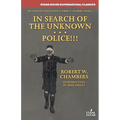 In Search of the Unknown / Police!!! - Paperback