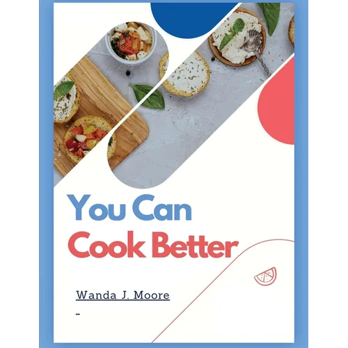 You Can Cook Better: My Cooking Recipe Book - Paperback