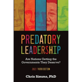 Predatory Leadership: Are Nations Getting the Governments They Deserve? - Paperback
