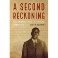 A Second Reckoning: Race, Injustice, and the Last Hanging in Annapolis