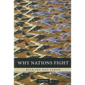 Why Nations Fight