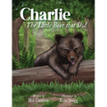 Charlie: The Little Bear that Did - Paperback