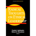 Radical Thoughts on Ethical Leadership - Hardcover