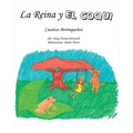 La Reina Y El Coquí: Cuentos Borinqueños - Paperback