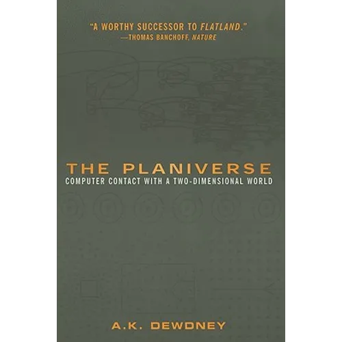 The Planiverse: Computer Contact with a Two-Dimensional World - Paperback