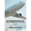 Aeromorphosis - Hardcover