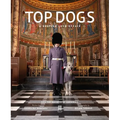 Top Dogs: A British Love Affair - Hardcover