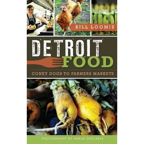 Detroit Food: Coney Dogs to Farmers Markets