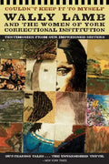 Couldn't Keep It to Myself: Testimonies from Our Imprisoned Sisters - Paperback