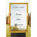 Fear the Mirror - Paperback