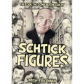 Schtick Figures: The Cool, the Comical, the Crazy - Hardcover