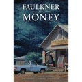 Faulkner and Money - Paperback