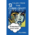 Tales from the Cyber Crypt - Hardcover