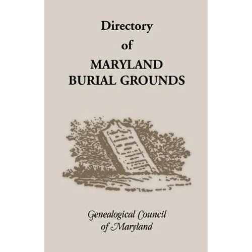 Directory of Maryland's Burial Grounds
